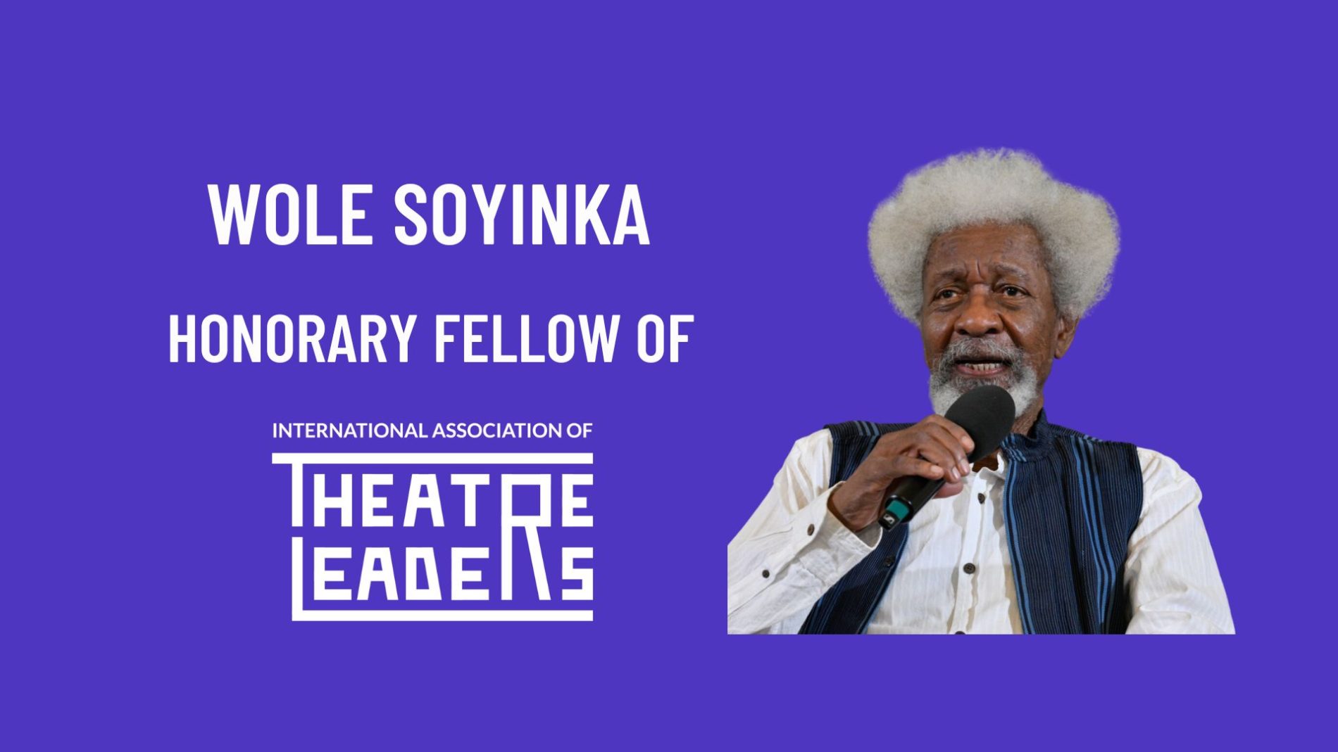 The 2025 IATL Honorary Fellowship: Wole Soyinka